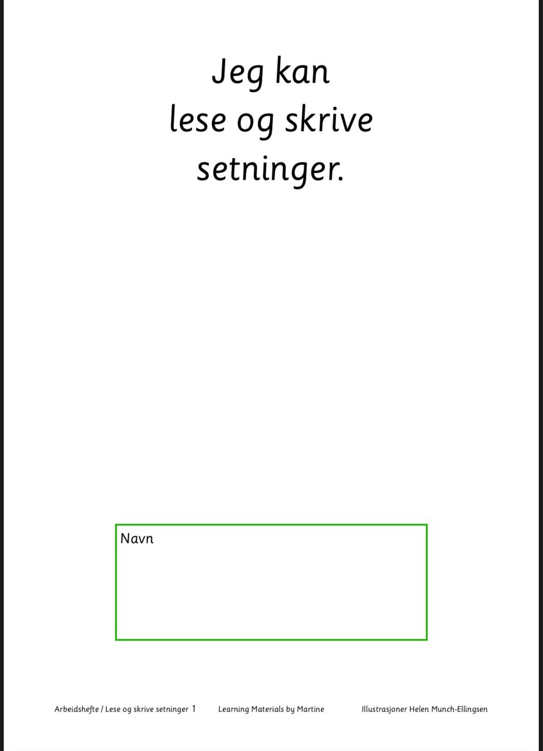 Jeg leser og skriver setninger - 3 arbeidshefter